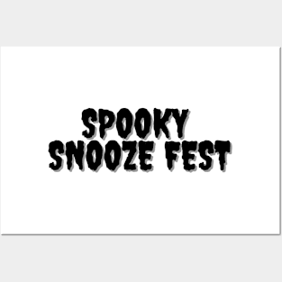 SPOOKY SNOOZE FEST Halloween Pun Posters and Art